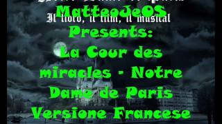 La Cour des miracles - Notre Dame de Paris Vers. Francese.wmv