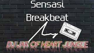 Download lagu DJ Jar Of Heart Jungle Dutch 2021 Mlintir Lagi mp3