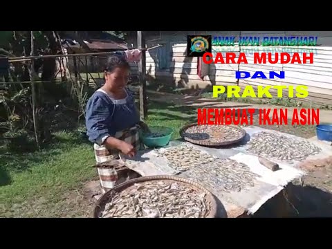 CARA  MUDAH DAN PRAKTIS  MEMBUAT IKAN ASIN