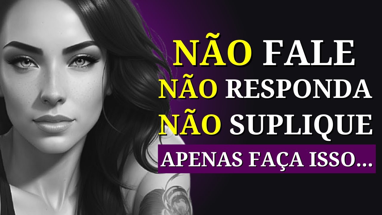 Faça Quem te REJEITOU te DESEJAR como NUNCA | Estoicismo