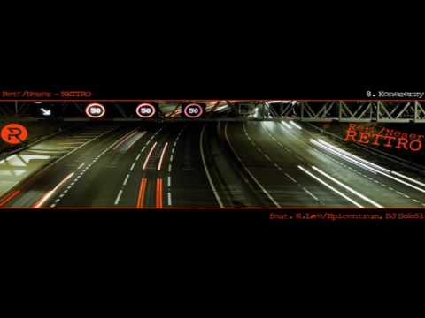 08. Rettro - Koneserzy feat. K.Lee/Epicentrum, DJ Sokol
