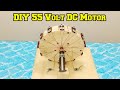 DIY 55-Volt DC Motor: Innovative Home Project Tutorial