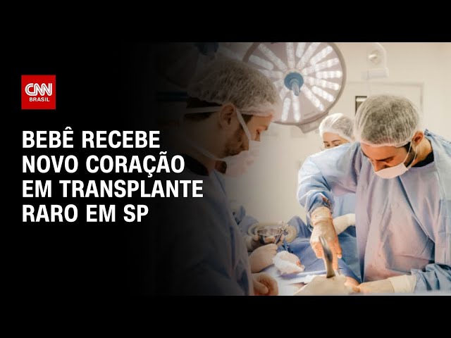 Bebê recebe novo coração em transplante raro em SP | CNN PRIME TIME