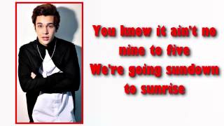 Austin Mahone - Dirty Work (Lyrics)