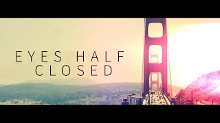 Crywolf - Eyes Half Closed (Subtitulos al Español)