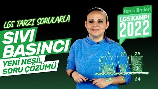 Sıvı Basıncı Soru Çözümü (Zor Sorular) 8. Sınıf Fen Basınç Yeni Nesil Soru Çözümü | LGS 2022 Kampı