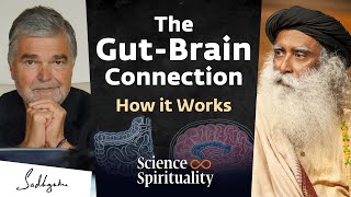 Gut Microbiome, Fermented Foods & the Power of Your Second Brain | Dr. Emeran Mayer & Sadhguru