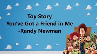 You've Got a Friend In me - Disney Pixar Toy story (lyrics)