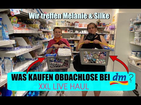 Was kaufen Obdachlose bei dm 🤔 ? Wir treffen Melanie und Silke l Sara Desideria