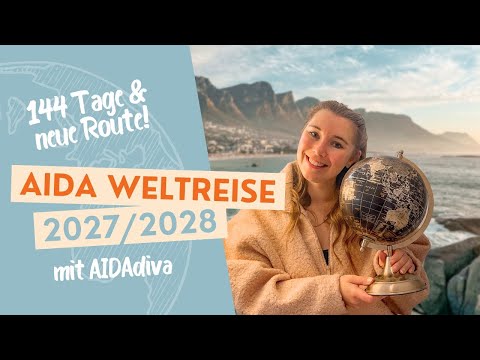 AIDA World Cruise 2027: New XXL route with AIDAdiva!