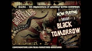 Graveyard Boulevard - Black Tomorrow