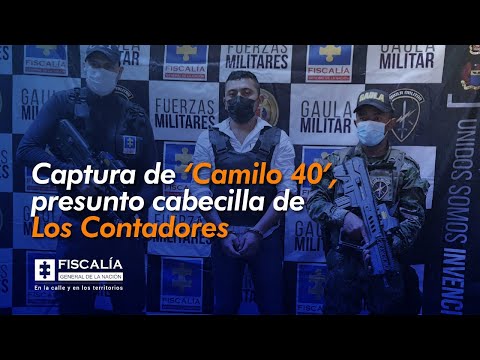 Captura de ‘Camilo 40’, presunto cabecilla de Los Contadores