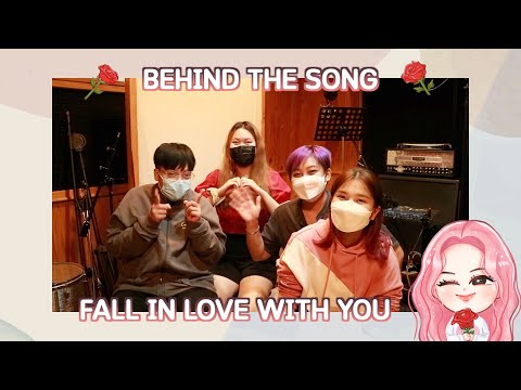 Behind the Song ตกหลุมรักจังๆ (Fall in love with you) fan song for Hannah🌹 | The Buddy Story