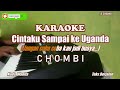 Cintaku Sampai Ke Uganda Karaoke Chombi Karaokedangdut KaraokeChaCha