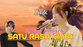 Download lagu SATU RASA CINTA - Happy Asmara | Royal Music (Lirik) @rizqa_music mp3