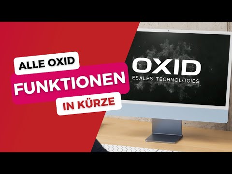 OXID eShop: Alle Funktionen in Kürze – Die perfekte E-Commerce-Lösung einfach erklärt
