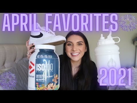 April Monthly Favorites 2021