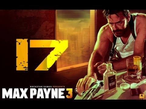 Max Payne 3 Walkthrough Part 17