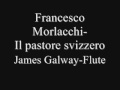 Francesco Morlacchi-Il pastore svizzero, Galway-Flute