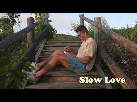 Video thumbnail for Slow Love