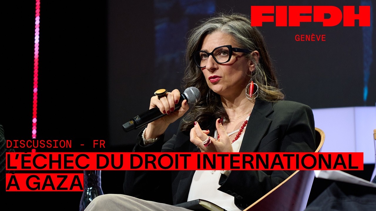 L'échec du droit international à Gaza | FIFDH 2026