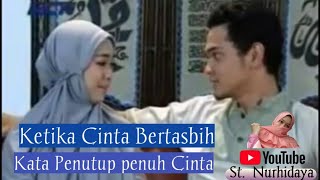 Download lagu Episode terakhir,  KETIKA CINTA BERTASBIH. 🤗 mp3