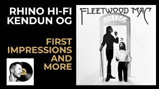 Fleetwood Mac (1975) – Rhino High Fidelity AAA Reissue vs. Original Kendun First Pressing