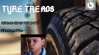 Tyre TREADS// All you need to know in മലയാളം