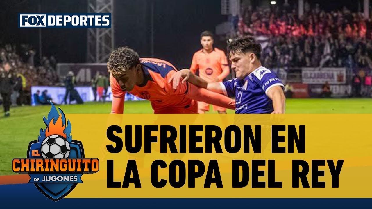 😯🤔 El BARCELONA y LAMINE YAMAL sufrieron en la COPA DEL REY, ¿qué pasó? | El Chiringuito