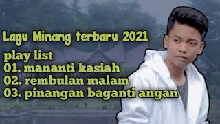 Download lagu mananti kasiah, rembulan malam  || lagu Minang terbaru 2021 mp3