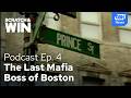 You Understand American How The FBI Took Down The Boston Mafia Scratch Win Part 4