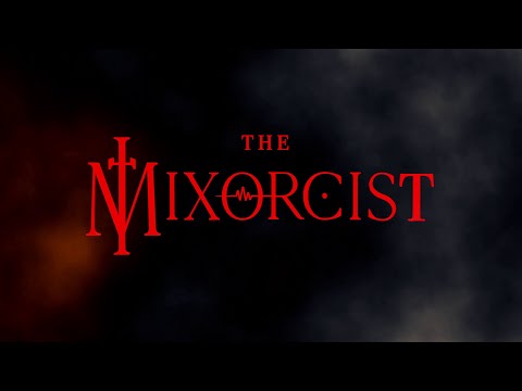 Mixorcist Episode 10: NEOLD  V76U73