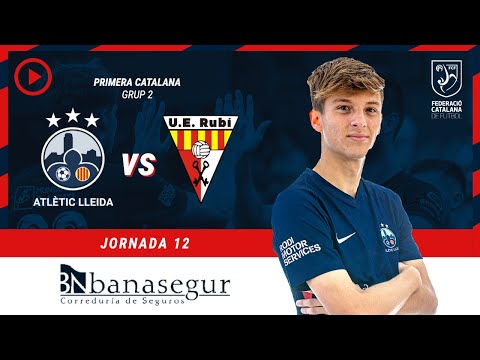 J12: Atlètic Lleida 4 - 2 UE Rubí (2022-23)