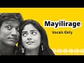 VOCALS ONLY Mayilirage Tamil Acapella Songs HIGH QUALITY