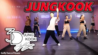 Jungkook - 3D | Golfy Dance Fitness / Dance Workout | คลาสเต้นออกกำลังกาย