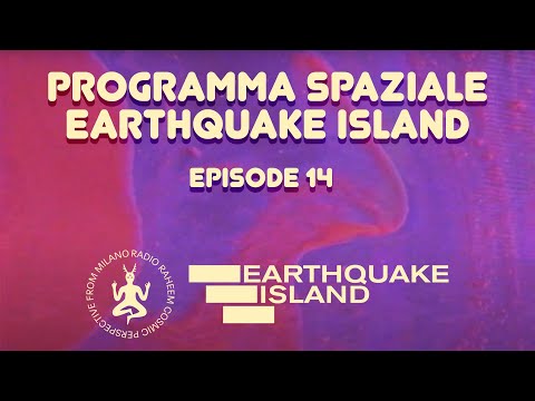 Programma Spaziale Earthquake Island - Episode 14 (Barattolo di gemme)