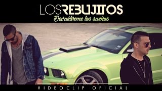 Video thumbnail of "Los Rebujitos - Devuélveme los sueños (Videoclip Oficial)"