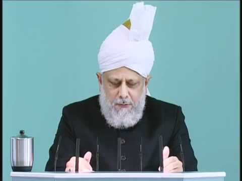 Hazoor's Friday Sermon 8th October 2010 - Part 1