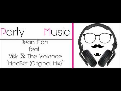 Jean Elan feat. Vikki & The Violence - MindSet (Original Mix)
