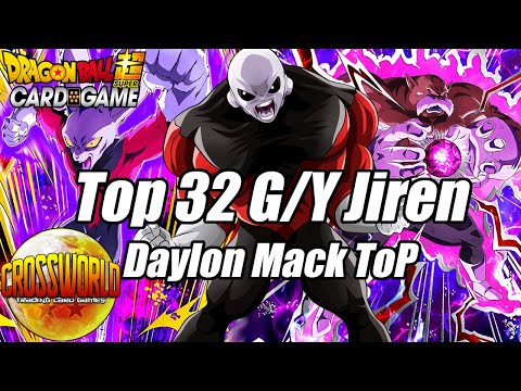 Top 32 G/Y Jiren Deck Profile - Daylon Mack Tournament of Power - Dragon Ball Super Card Game