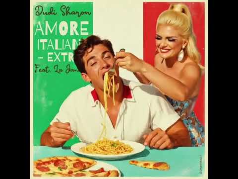 LA JANNYA - Amore Italiano - Extraaa. DUDI SHARON MIX
