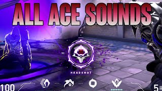 VALORANT ALL ACE SOUNDS - VALORANT KILL SOUNDS