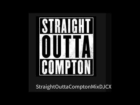 StraightOutta Compton Mix DJ CXL