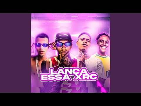 Lança Essa Xrc