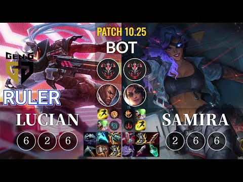 GEN Ruler Lucian vs Samira Bot - KR Patch 10.25