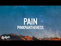 PinkPantheress Pain Lyrics Had A Few Dreams About You I Can T Tell You What We Did