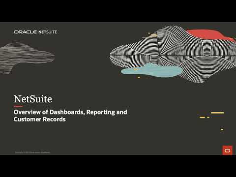 NetSuite Dashboards, Reporting & Customer Records