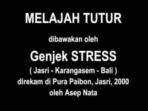 Genjek STRESS - Melajah Tutur