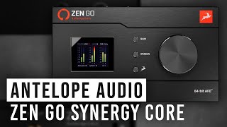 Video thumbnail for Antelope Zen Go Synergy Core | First Look by B&H Photo Video Pro Audio
