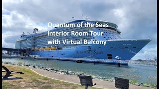 Quantum of the Seas Interior Room Tour with Virtual Balcony
